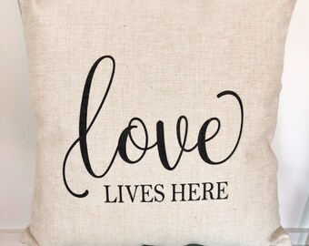 Love Lives Here Linen Pillow Cover - Rustic Farmhouse Decor