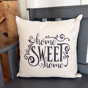 Home Sweet Home Pillow Cover - Throw Pillow Cover - Farmhouse Decor - Farmhouse Pillow Covers - Rustic Pillow - Rustic Decor - Phrase Pillow