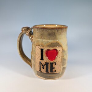 I Love Me Mug
