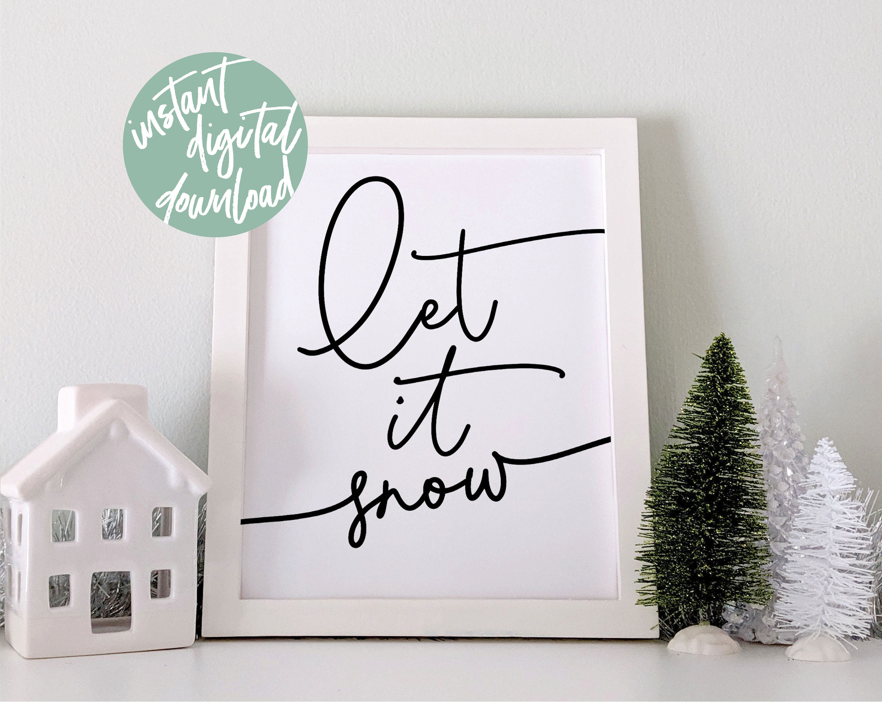 The Seasonal Home Christmas 2022 Let It Snow Printable Sign Christmas Wall Art Print Winter | Etsy Ireland