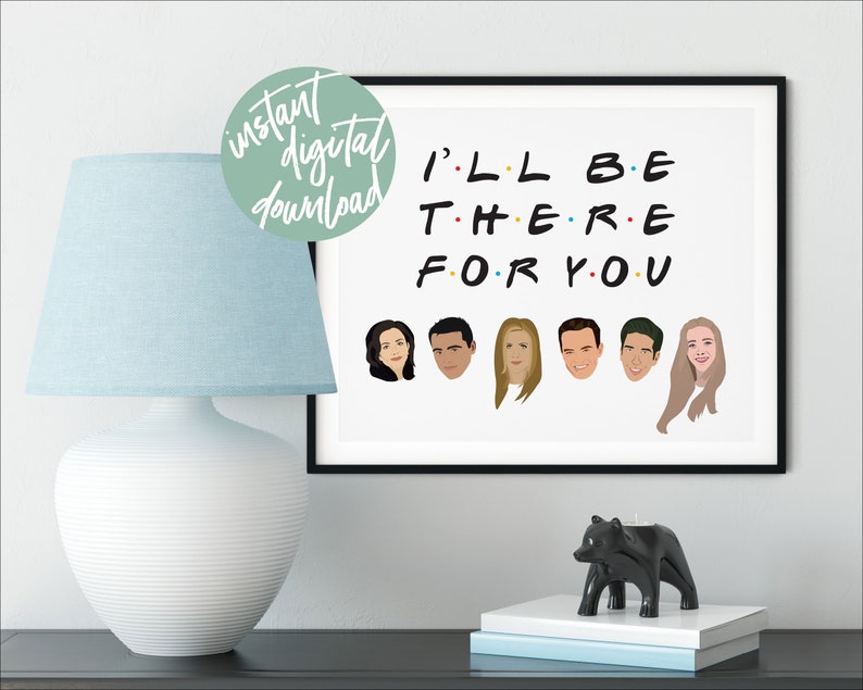 I'll Be There for You Printable Friends Theme Lyrics - Etsy