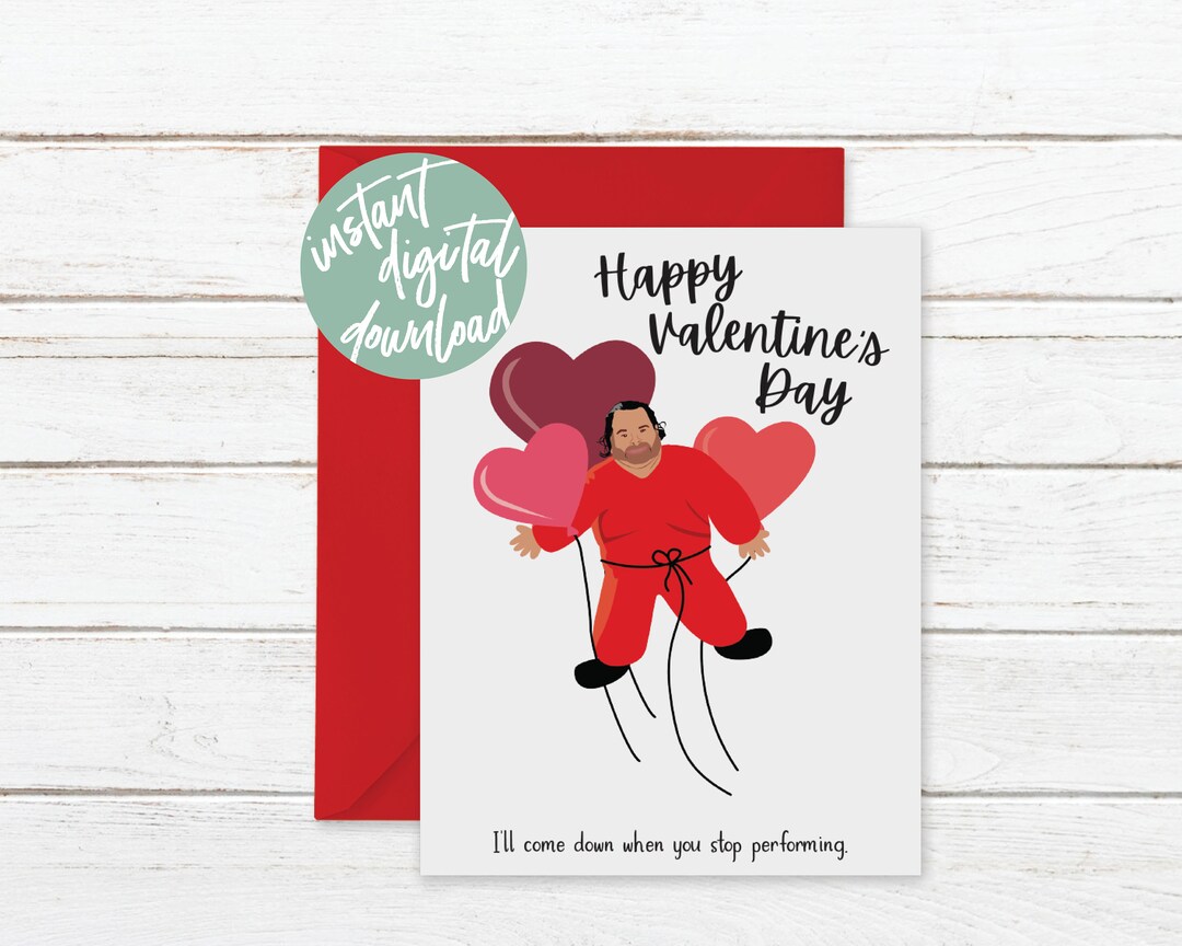 Printable Big Ed 90 Day Fiance Valentine's Card, 90 Day Fiance Big Ed ...