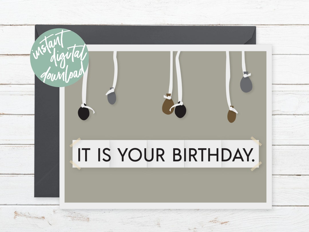 It is Your Birthday Printable Card Dwight Shrute the Office Etsy