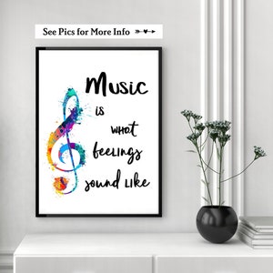 Music is What Feelings Sound Like Print, Music Print, Quote Wall Art, Music Wall Art, Living Room Wall Art, Musical Quote Print, Music Gift