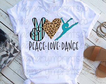 Peace Love Dance Etsy