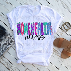Home Health Nurse png sublimation png - Sublimation design download - Digital design  - Sublimation - DTG printing - Home Health Nurse png