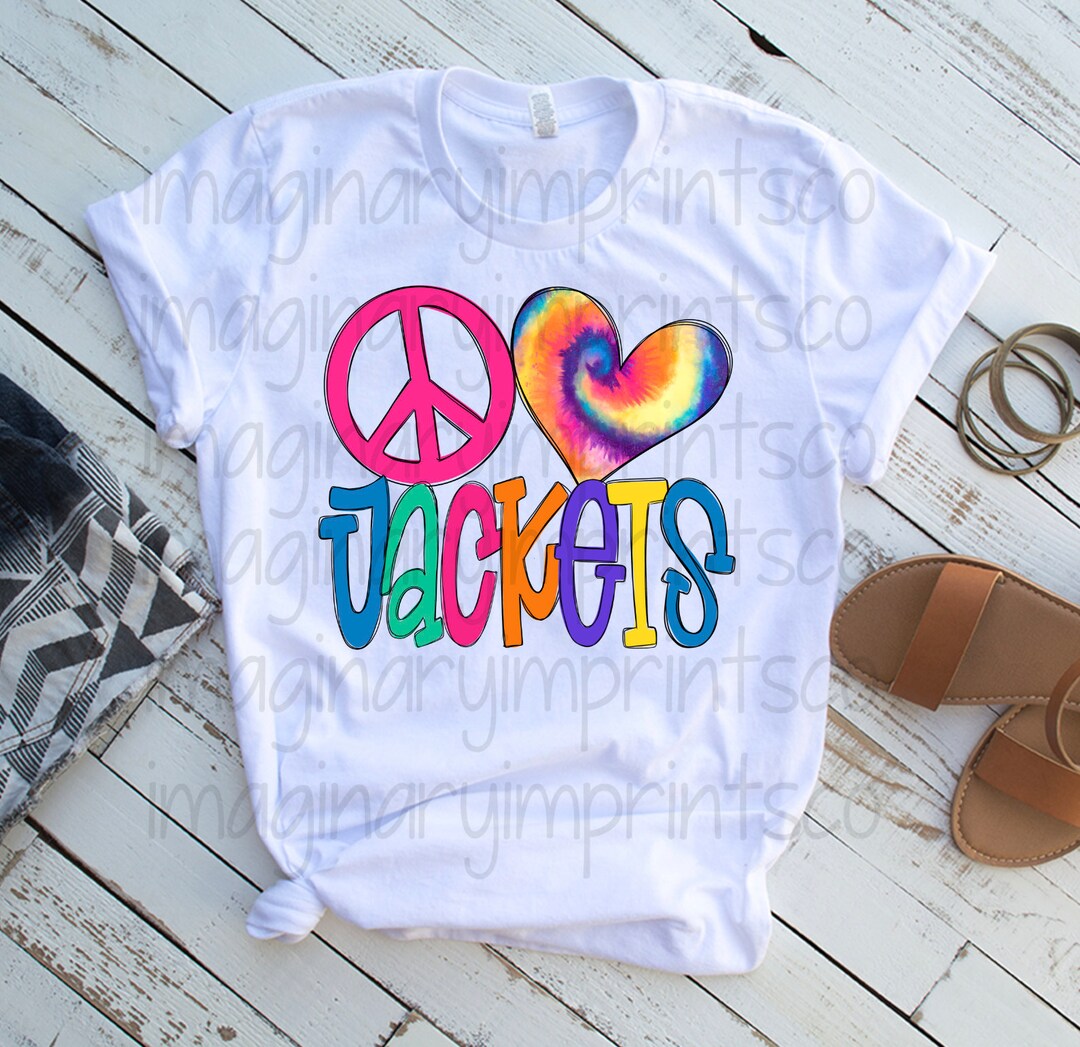 Peace Love Jackets Tie Dye Png - Sublimation Design - Digital Design ...