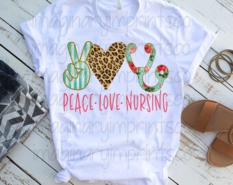Peace Love Nursing png - Sublimation design download - Digital design  - Sublimation - DTG printing - Clipart - Nurse Sublimation png