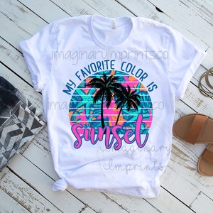 My favorite color is sunset sublimation design - Sublimation design - DTG printing - Sublimation design download - Summer sublimation