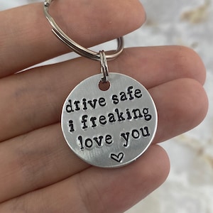 Drive Safe Keychain - **Lightweight** - Hand Stamped - Cute Valentine’s Day Gift - Personalized - Cute Couples Gift - Gift for Teens