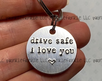 Drive Safe I Love You Keychain - Hand Stamped - Cute Couples Gift - Personalized