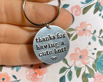Thanks For Having a Cute Butt Funny Keychain