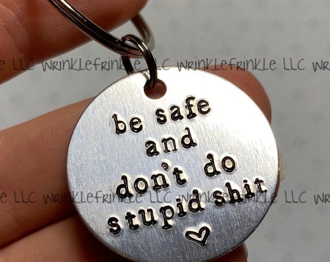 Be Safe Don’t Do Stupid Shit - LIGHTWEIGHT - Boyfriend Gift - Drive ...