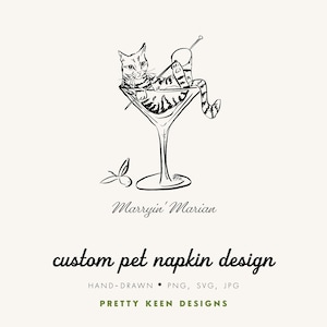 Peut inclure: Illustration en noir et blanc d'un chat se prélassant dans un verre à martini avec une olive. L'image comprend le texte "Marryin' Marian" et "custom pet napkin design". Le design est dessiné à la main et disponible en formats PNG, SVG et JPG.