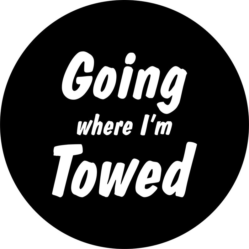 Going where I am towed spare tire cover