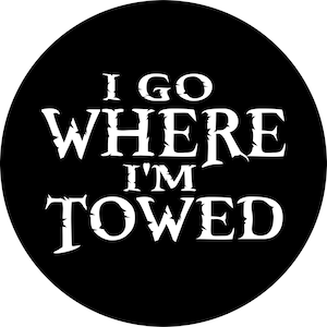 I Go where I am towed spare tire cover
