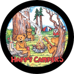 May include: A round sticker with a black background and a colorful illustration of three cartoon bears camping in a forest. The bears are sitting around a campfire, one is playing a guitar, and another is holding a mug. The text "HAPPY CAMPERS" is written in red letters at the bottom of the sticker.