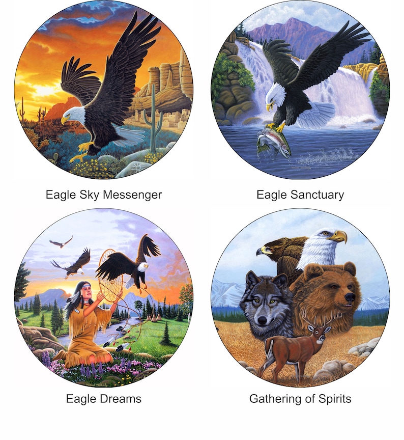 May include: Four round paintings depicting scenes with eagles, a wolf, a bear, a deer, and a Native American woman. The paintings are titled "Eagle Sky Messenger", "Eagle Sanctuary", "Eagle Dreams", and "Gathering of Spirits".
