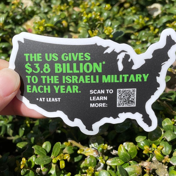 Précommande - TOUS LES BÉNÉFICES REÇUS : Sticker Financement militaire des États-Unis d'Israël