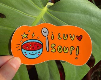 Pegatina brillante "Me encanta la sopa" - Vinilo adhesivo impermeable