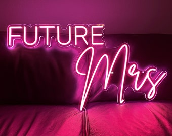 Future Mrs. Neon Schild – Benutzerdefinierte Verlobungsfeier Dekor, Bachelorette Party Schild, Brautparty Dekoration, Hochzeitsbeschilderung, Braut-zu-sein Geschenk