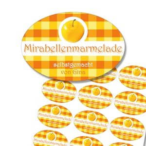 Persönliche Aufkleber Mirabellenmarmelade, Marmelade Etiketten Mirabelle personalisiert, Sticker Mirabellenlikör mit eigenem Namen, 18 Stk.