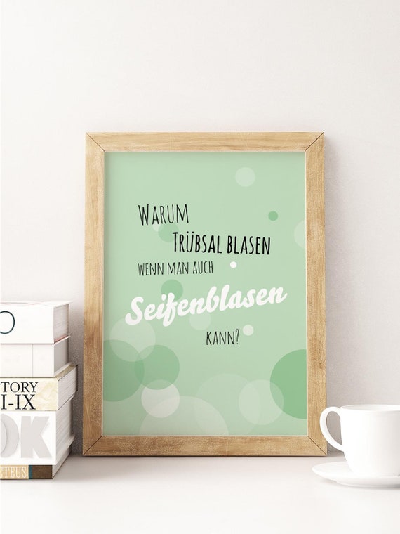 A5 Print Spruch Seifenblasen Etsy