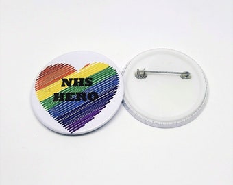 NHS Hero Rainbow Button Pin Badge, 45mm Pin Badge, National Health Service Frontline Key Workers, Doctor Nurse Paramedic Hero