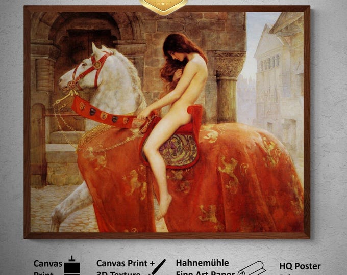 Lady Godiva by John Collier | Classic Masterpiece  Premium Reproduction Art Print on Canvas or Archival Paper orCanvas with Brush Strokes