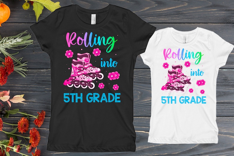 Rolling Into Fifth Grade, Roller Skate Outfit, Girls Back to School Shirt, 5TH Shirt, Funny First Day of School Shirt, Roller Skating Shirt