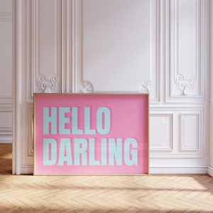 Hello Darling Minimalist Quote Poster / Girly Preppy Decor / Simple Typography Wall Art