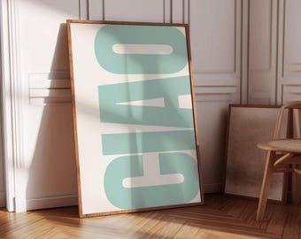 Ciao Italian Quote Poster / Minimalist Home Interior Print / Colourful Bedroom Decor / Ciao Bella Simple Typography Wall Art