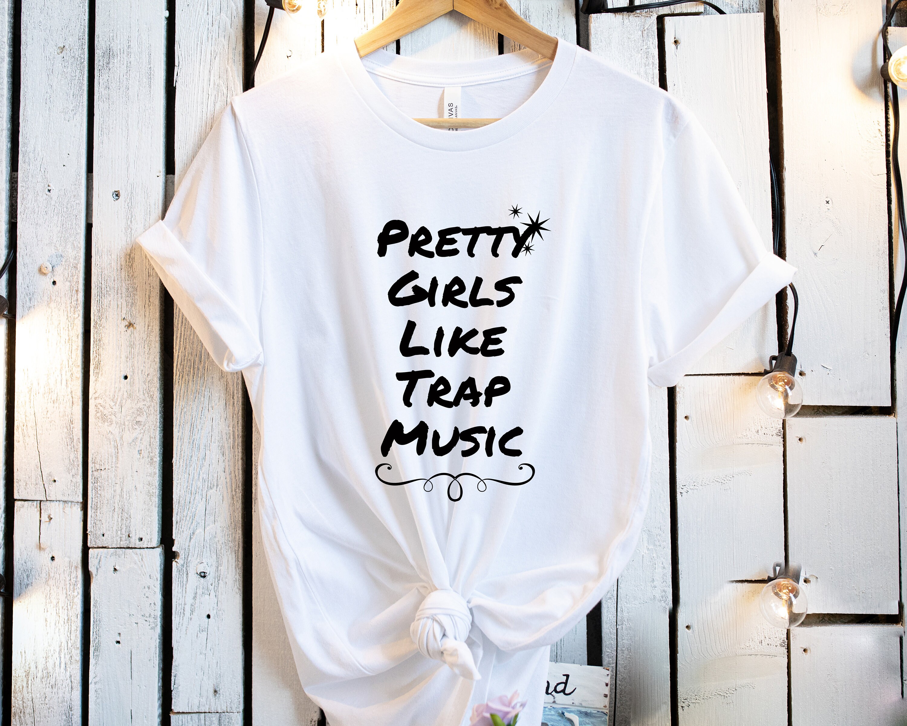 pretty girls like trap music shirt