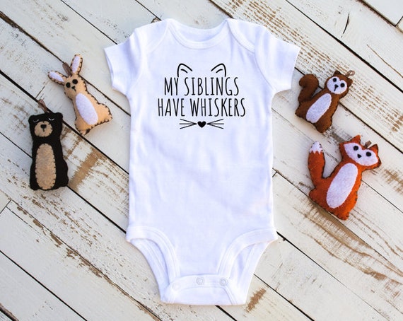 My Siblings Have Whiskers Onesies® Were Hoping Its a Kitten | Etsy