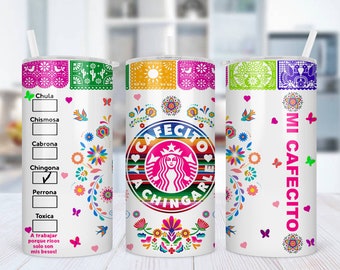 Cafecito Y A Chingarle 22oz Fatty Tumbler Colorful Mexican Theme Banner Personalized Chula Chismosa Cabrona Chingona Perrona Toxica