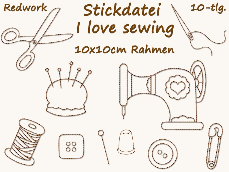 Stickdatei I LOVE SEWING nähen Nähmaschine machine embroidery design quilting redwork Stickmuster Bild 1