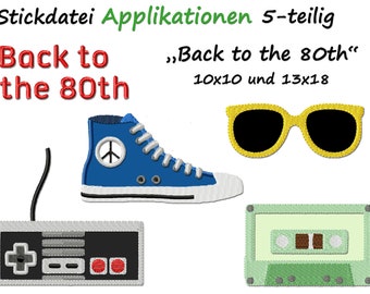 Stickdatei BACK TO THE 80TH Applikationen 80er embroidery design