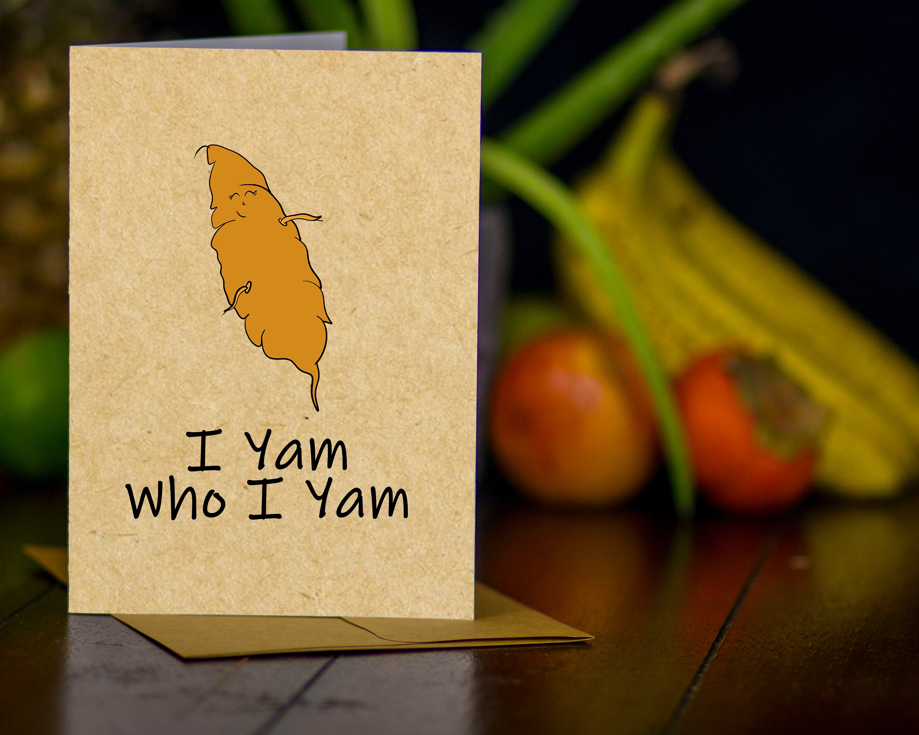 I Yam Who I Yam Thanksgiving Greeting Card Etsy