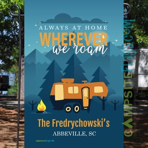 Personalized RV Camping Flag "Always At Home Wherever We Roam"