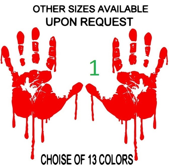 Bloody Handprint Vinyl Decal - Halloween Sticker For Car, Window, Wall - Pick Your Size & Color