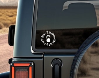 Decal - White Stay Bearded Stay Positive
