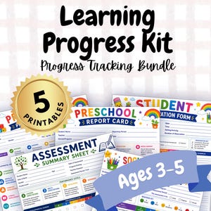 May include: A Learning Progress Kit bundle featuring five printable documents for children aged 3-5. The set includes a Preschool Report Card, an Assessment Summary Sheet, and a Student Observation Form with colourful icons and tracking grids.