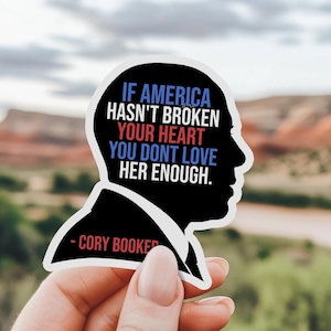 Cory Booker Sticker USA Sticker Resist Sticker Protest Sticker Cory Booker Quote Sticker 4th of July Sticker Gift for Liberal Gift for Dem