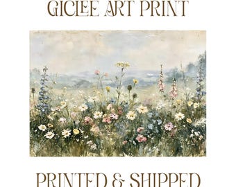 May include: A giclee art print featuring a landscape painting of a wildflower meadow with white, yellow, blue, and pink flowers under a soft, muted sky. The text GICLEE ART PRINT appears above the image, and PRINTED & SHIPPED appears below.