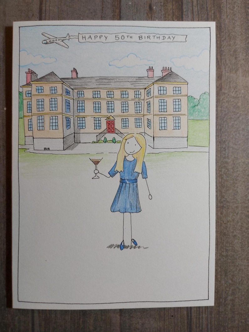 May include: Hand-drawn birthday card featuring a woman in a blue dress holding a cocktail in front of a large building. The card has the text "HAPPY 50TH BIRTHDAY" above the building and a small airplane. The building is beige with many windows.