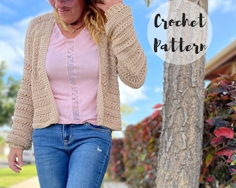 Crochet Pattern/ Crochet Cardigan Pattern/ Crochet Spring Cardigan/ Cropped Sweater Pattern/ Crochet Cropped Cardigan/ The Evie Cardigan