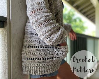 Crochet Pattern/ Crochet Cardigan Pattern/ Oversized Cardigan Pattern/ Crochet Sweater Pattern/ Light Weight Cardigan / The HAVEN LITE
