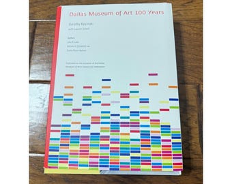 Libro conmemorativo del centenario de la historia del arte de Dorothy Kosinski, del Museo de Arte de Dallas, 2003