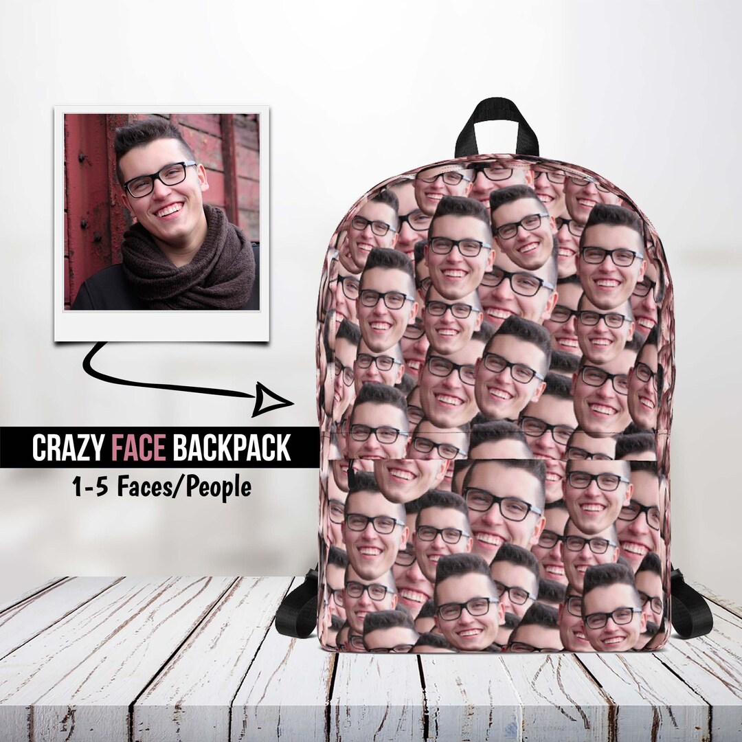 Crazy Face Backpack, Funny Backpack, Laptop Bag, Personalized Gift
