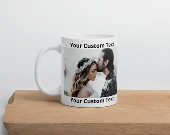 Custom Photo Mug, Personalized Text Mug, Picture Mug, Custom Image Mug, Custom Designed Mug, Personalized Mug, Custom Mug, Personalzied Cup
